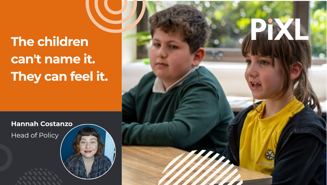 The children can’t name it. They can feel it. 